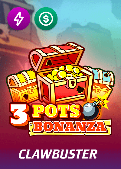 3 Pots Bonanza