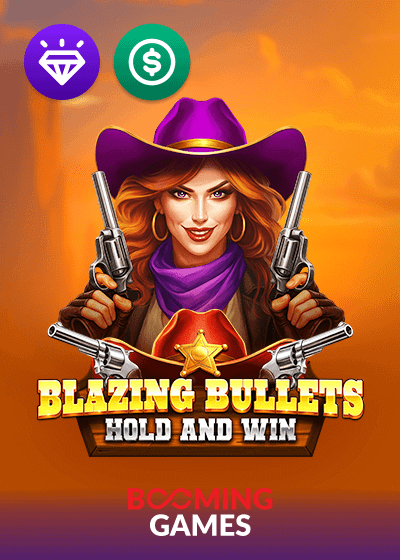 Blazing Bullets Hold and Win