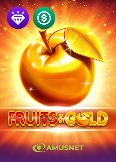 Fruits & Gold