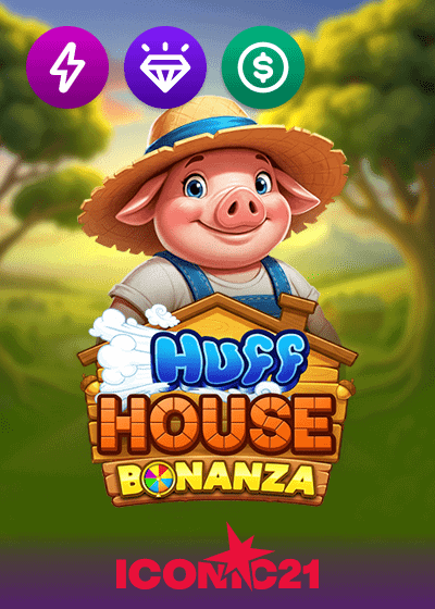 Huff House Bonanza