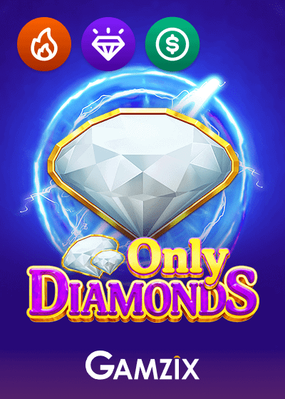 Only Diamonds