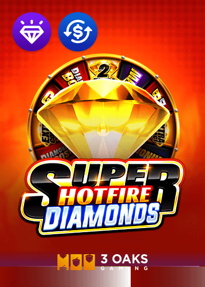 SUPER HOTFIRE DIAMONDS