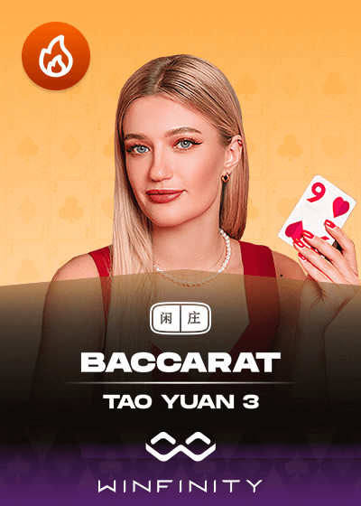 Tao Yuan Baccarat 3