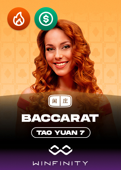 Tao Yuan Baccarat 7