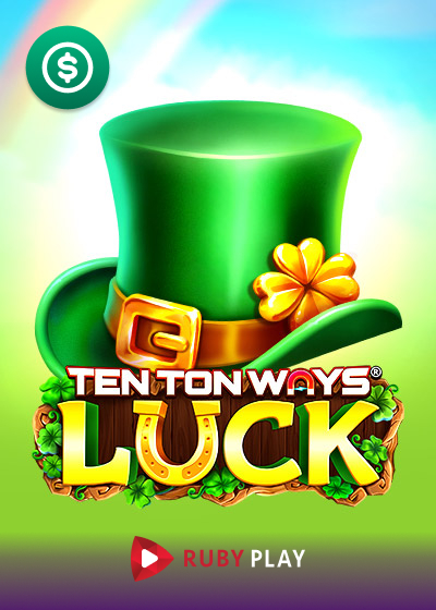 Ten Ton Ways Luck