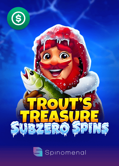 Trouts Treasure Subzero Spins